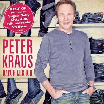 Dafür Leb Ich: Best Of Peter Kraus