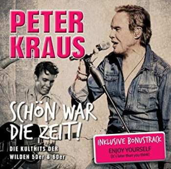 Peter Kraus: Schön War Die Zeit!