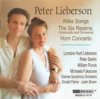 Album Peter Lieberson: Rilke Songs • The Six Realms • Horn Concerto