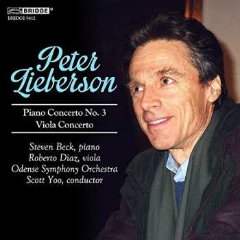 Peter Lieberson: Music Of Peter Lieberson, Vol. 3: Piano Concerto No. 3 | Viola Concerto