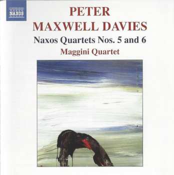 Album Peter Maxwell Davies: Naxos Quartets Nos. 5 And 6