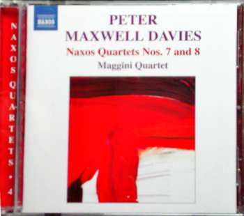 Album Peter Maxwell Davies: Naxos Quartets Nos. 7 And 8