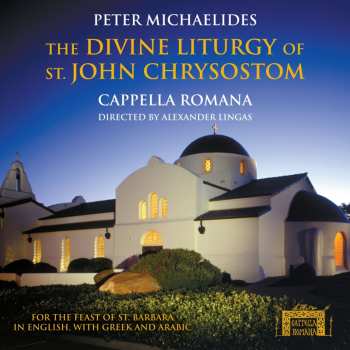 CD Cappella Romana: The Divine Liturgy Of St. John Chrysostom 549646