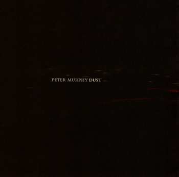 CD Peter Murphy: Dust 632215