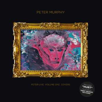 Album Peter Murphy: Peter Live Volume One Covers