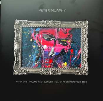 Album Peter Murphy: Peter Live Volume Two Blender Theatre At Gramercy NYC 2008