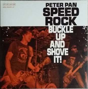 LP/CD Peter Pan Speedrock: Buckle Up And Shove It! LTD | CLR 284264