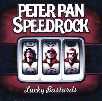 Album Peter Pan Speedrock: Lucky Bastards