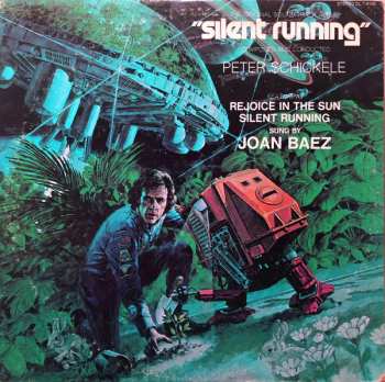 Album Peter Schickele: Silent Running (The Original Soundtrack Album)