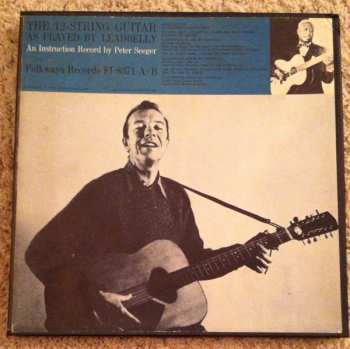 Album Pete Seeger: The 12-String Guitar As Played By Leadbelly A/B