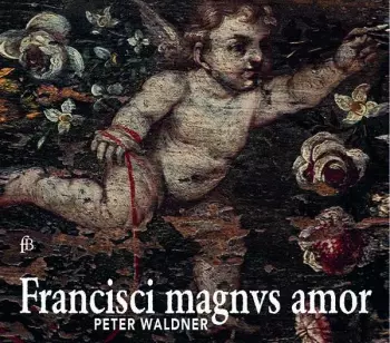 Francisci Magnus Amor