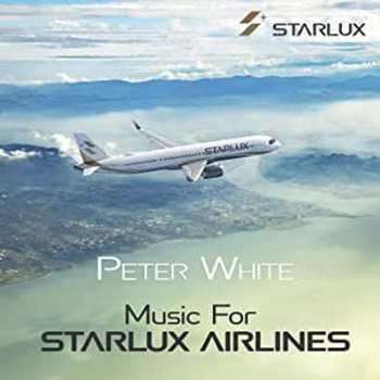 CD Peter White: Music For Starlux Airlines 610161