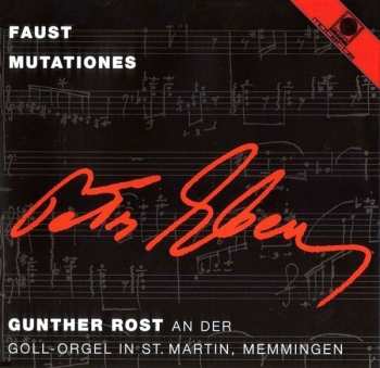 Petr Eben: Faust • Mutationes