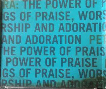 CD Petra: The Power Of Praise - Songs Of Praise, Worship And Adoration 612374