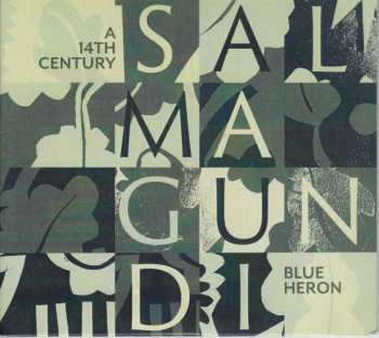 CD Blue Heron: A 14th-Century Salmagundi 586611