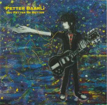 CD Petter Baarli: You Petter Be Better 619909