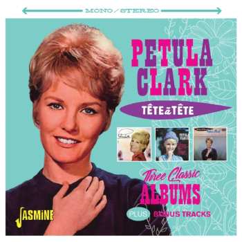 2CD Petula Clark: Tête À Tête - Three Classic Albums Plus Bonus Tracks 614686