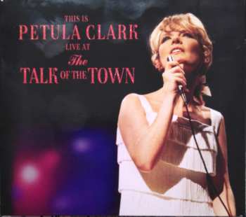 Album Petula Clark: This Is Petula Clark / Live At The Talk Of The Town