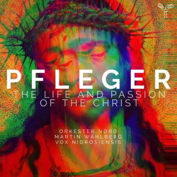 Orkester Nord:  Life And Passion Of The Christ