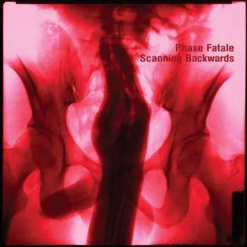 Album Phase Fatale: Scanning Backwards