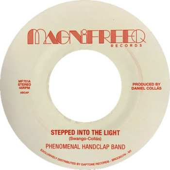 SP The Phenomenal Handclap Band: Traveler's Prayer / Stepped Into The Light 600043