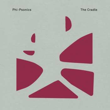 2LP Phi-Psonics: The Cradle 422623