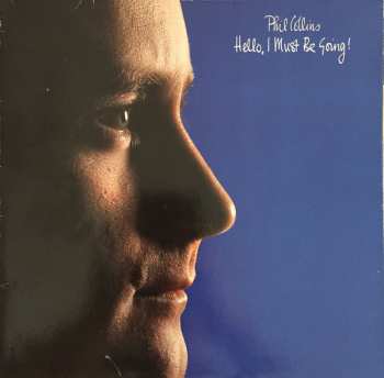 LP Phil Collins: Hello, I Must Be Going! 603292