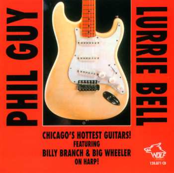 Album Phil Guy: Chicago's Hottest Guitars!