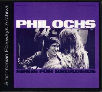 CD Phil Ochs: Sings For Broadside 626819