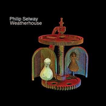 LP/CD Philip Selway: Weatherhouse 236256