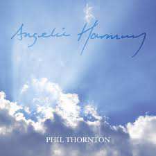 CD Phil Thornton: Angelic Harmony 2251