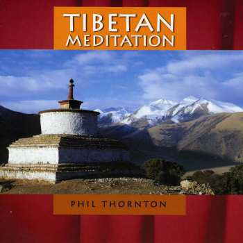 CD Phil Thornton: Tibetan Meditation 36530