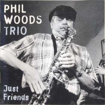 Album Phil Woods Trio: Just Friends