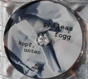 CD Phileas Fogg: Kopf, Unten 608115