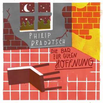 2LP Philip Bradatsch: Die Bar zur guten Hoffnung 573084