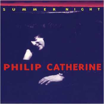 Album Philip Catherine: Summer Night