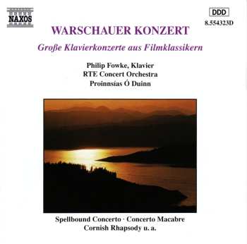 CD RTÉ Concert Orchestra: WARSCHAUER KONZERT Große Klavierkonzerte Aus Filmklassiker 659622