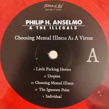 LP Philip H. Anselmo & The Illegals: Choosing Mental Illness As A Virtue LTD | CLR 133233