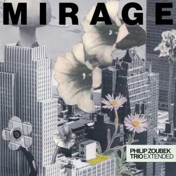 CD Philip Zoubek Trio: Mirage 510840