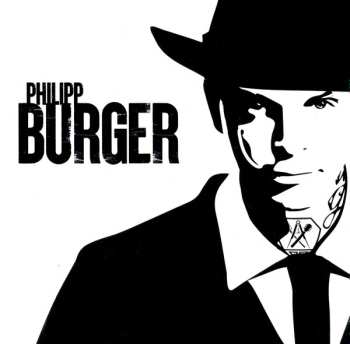 CD Philipp Burger: Was Wäre Ich Ohne Gangster? LTD | DIGI 599780