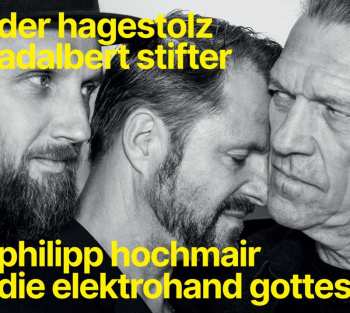 Album Philipp Und Die Elektrohand Gottes Hochmair: Der Hagestolz