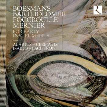 Album Philippe Boesmans: For Early Instruments