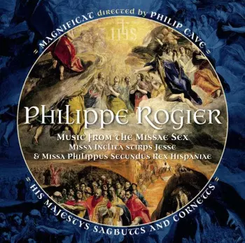 Philippe Rogier: Music From The Missae Sex