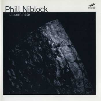 Album Phill Niblock: Disseminate