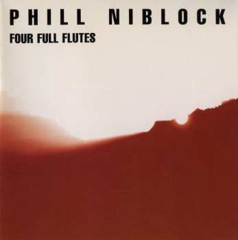 Album Phill Niblock: Four Full Flutes