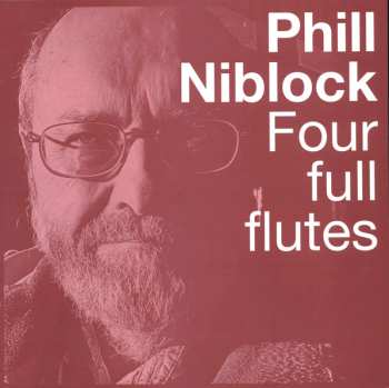 2LP/Box Set Phill Niblock: Four Full Flutes LTD 585422