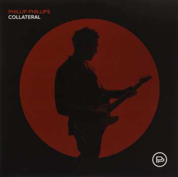 Phillip Phillips: Collateral