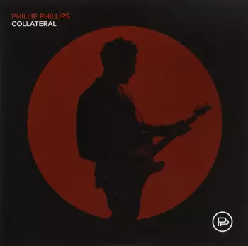 Phillip Phillips: Collateral