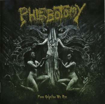 Album Phlebotomy: From Golgotha We Rise