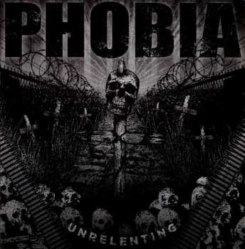 Album Phobia: Unrelenting